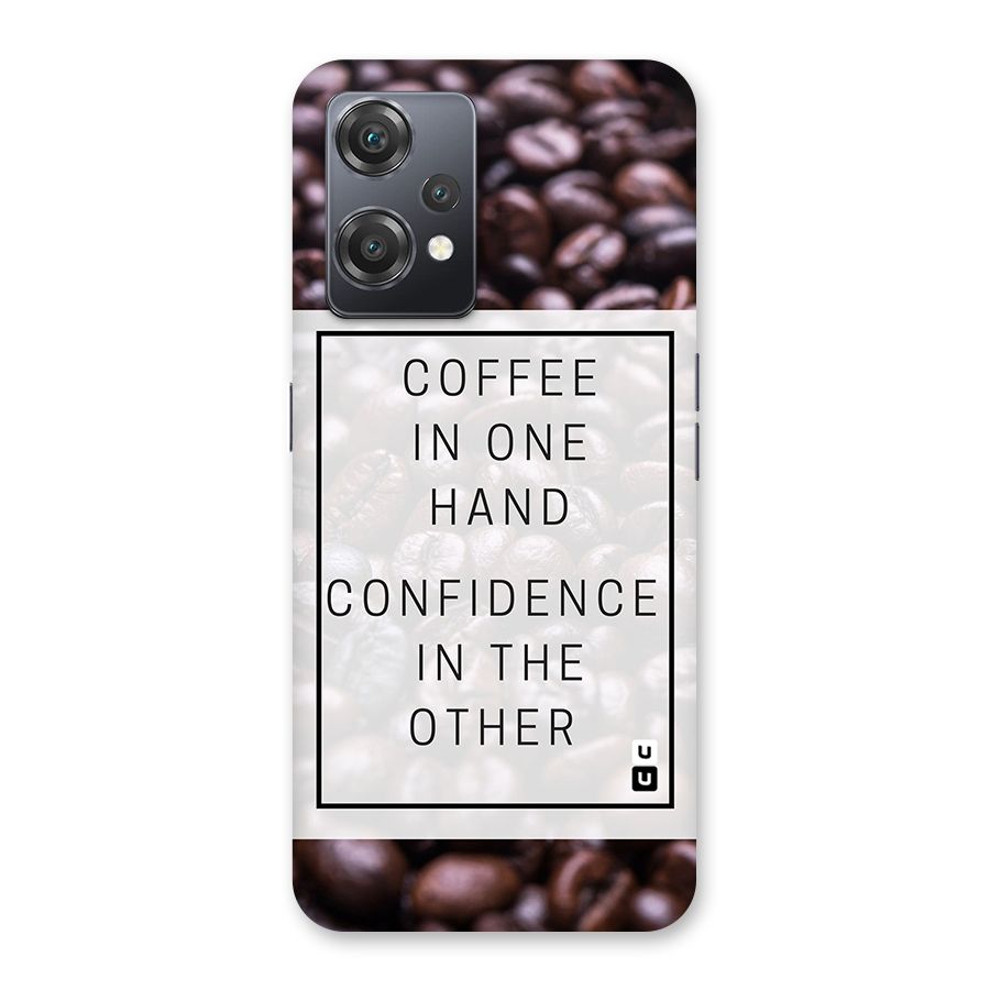 Coffee Confidence Quote Back Case for OnePlus Nord CE 2 Lite 5G