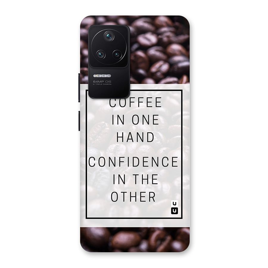 Coffee Confidence Quote Back Case for Poco F4 5G