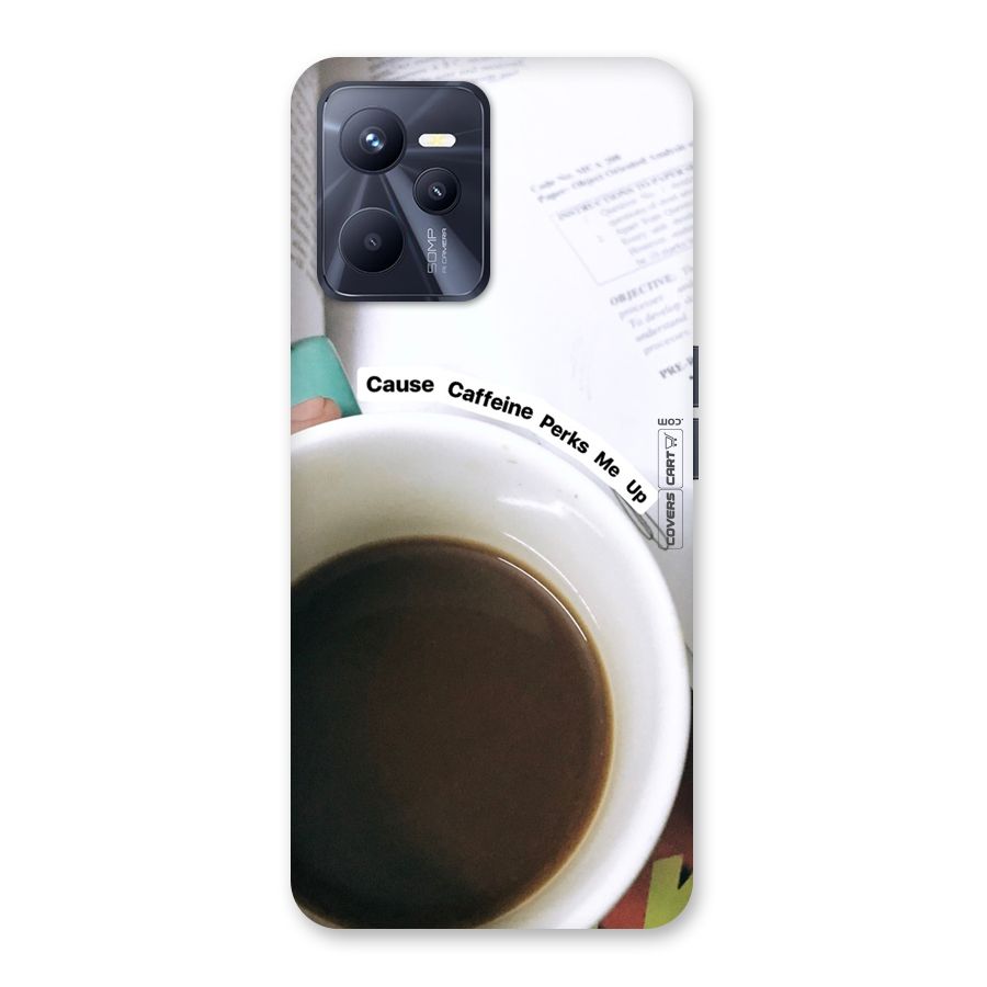 Coffee Perks Back Case for Realme C35