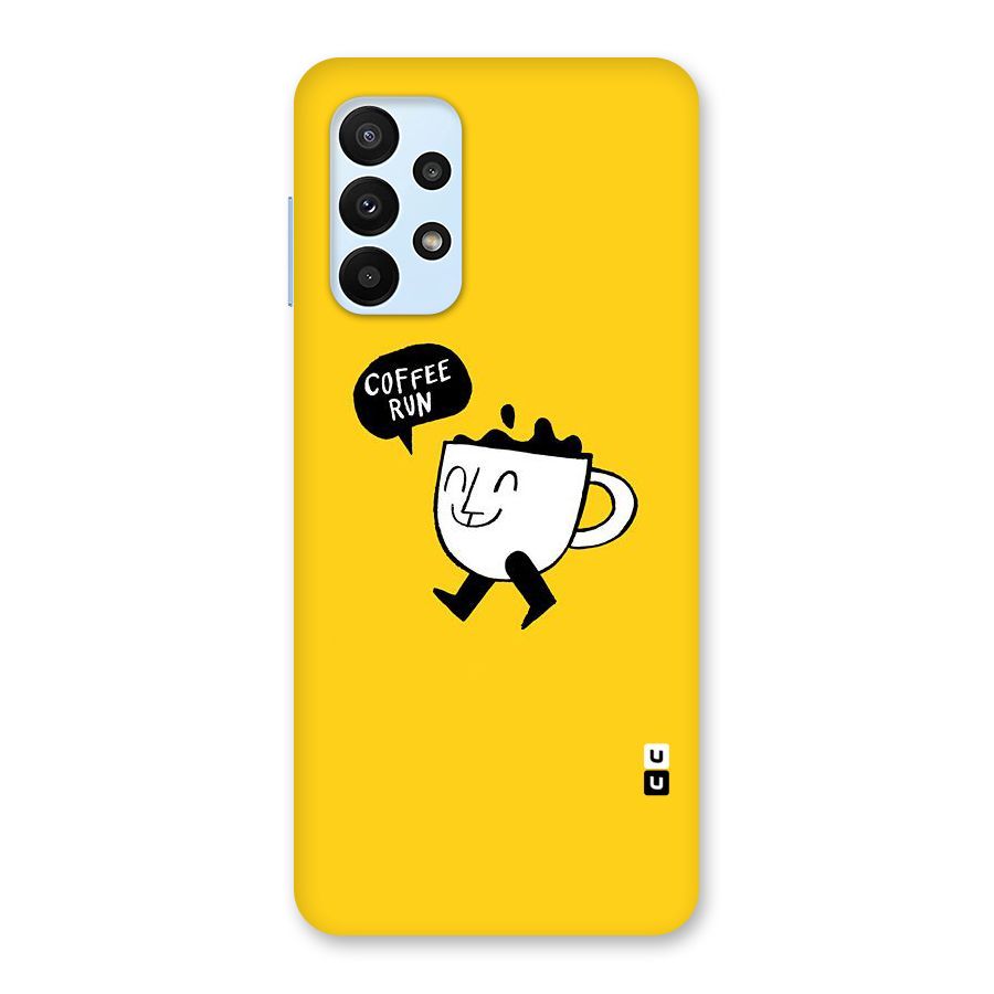 Coffee Run Back Case for Galaxy A23