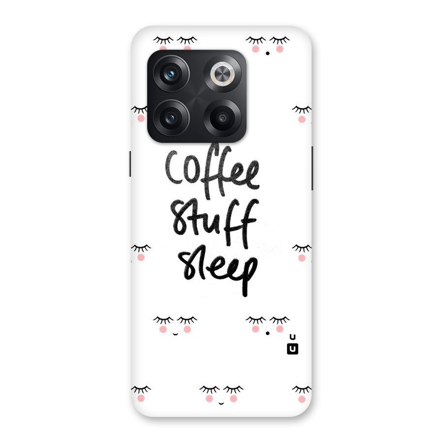 Coffee Stuff Sleep Back Case for OnePlus 10T
