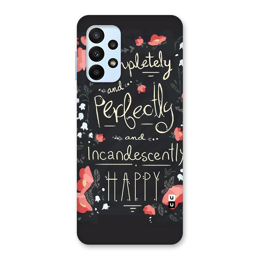 Completely Happy Back Case for Galaxy A23