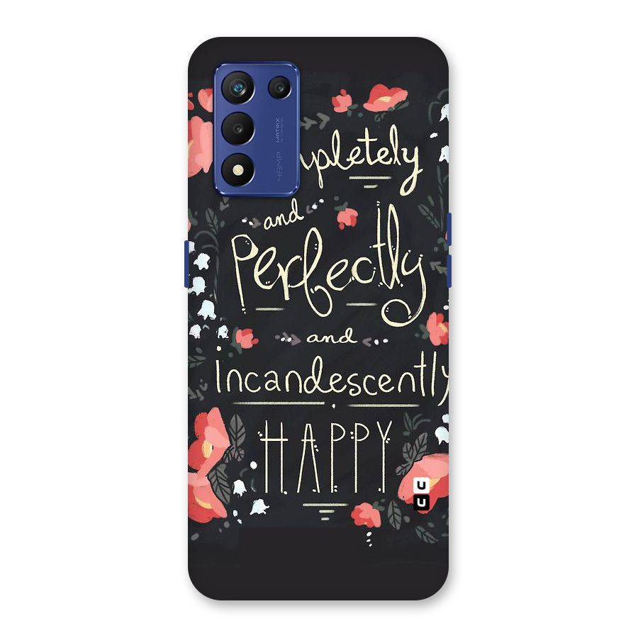 Completely Happy Back Case for Realme 9 5G Speed