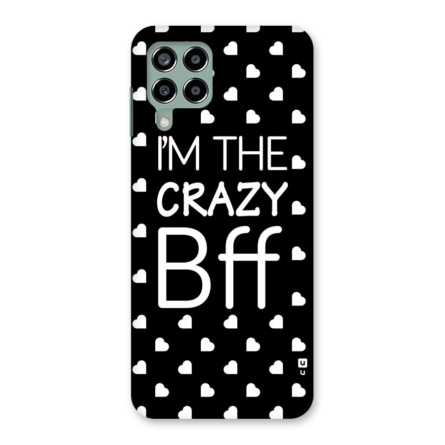 Crazy Bff Back Case for Galaxy M33