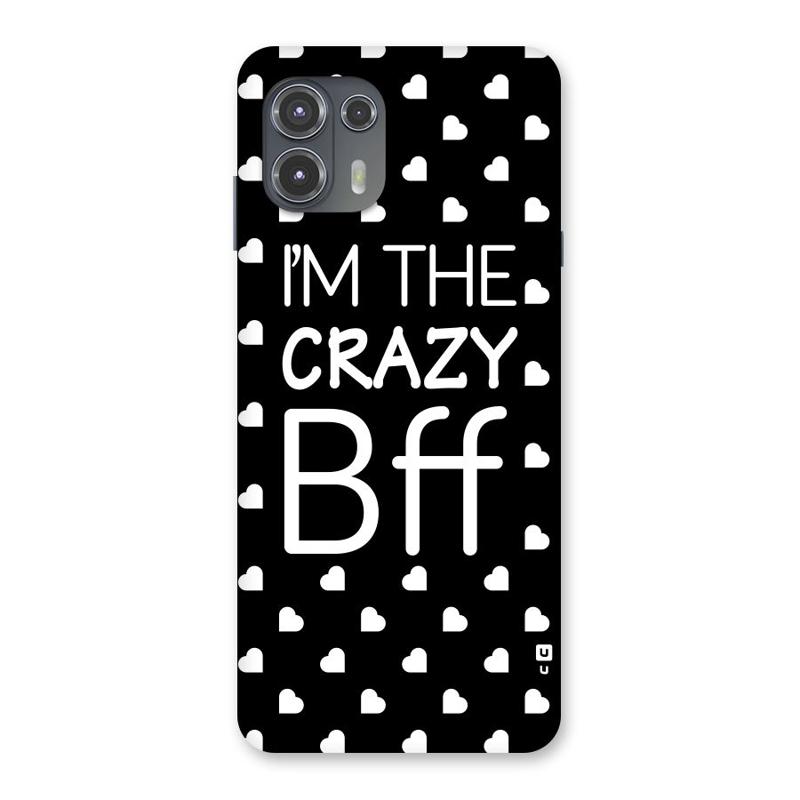 Crazy Bff Back Case for Motorola Edge 20 Fusion