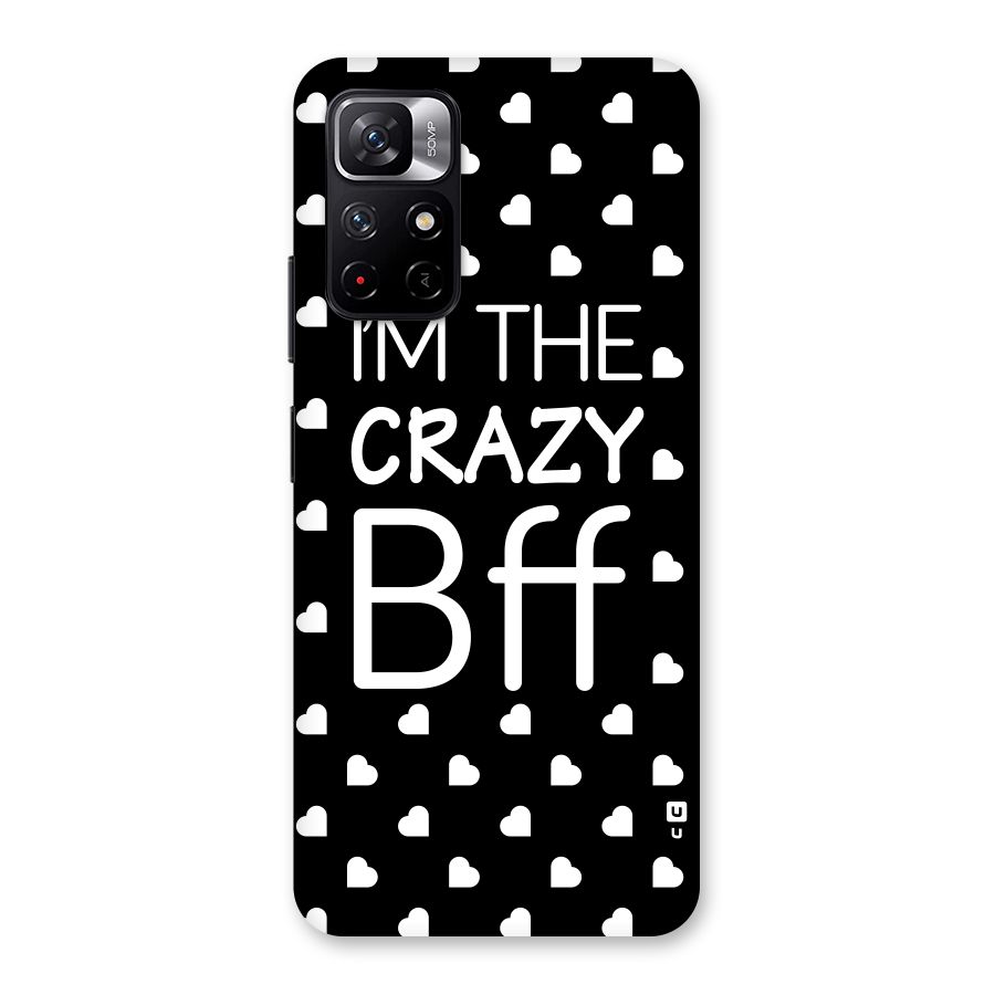 Crazy Bff Back Case for Redmi Note 11T 5G