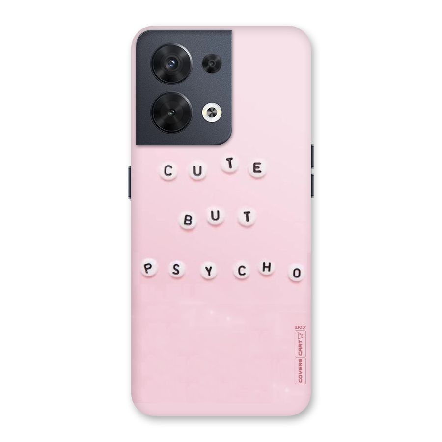 Cute But Psycho Back Case for Oppo Reno8 5G