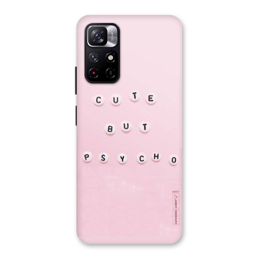 Cute But Psycho Back Case for Redmi Note 11T 5G
