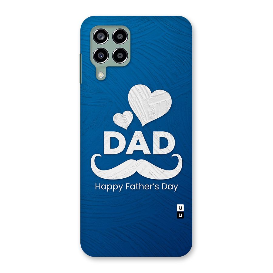 Dad Happy Fathers Day Back Case for Galaxy M33