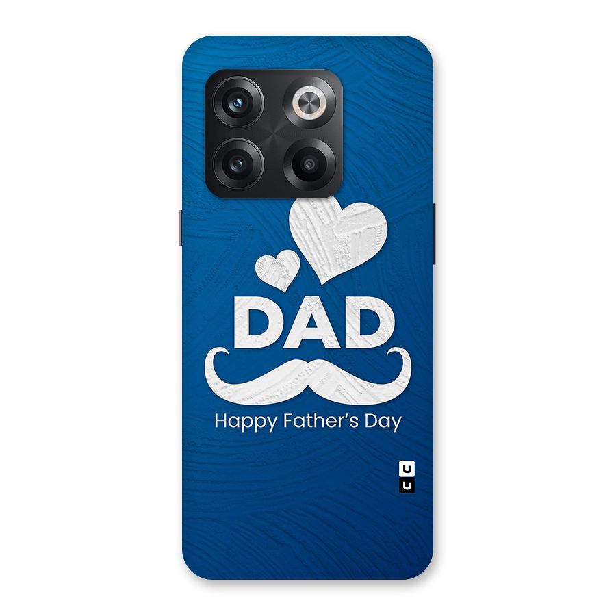 Dad Happy Fathers Day Back Case for OnePlus 10T