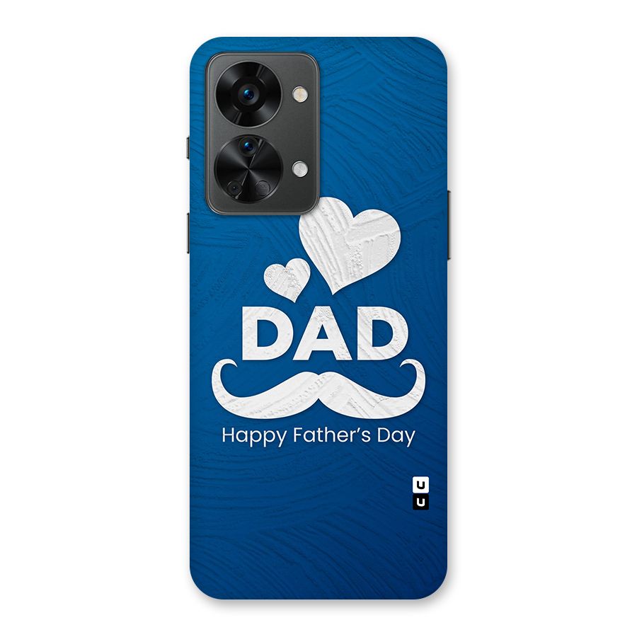 Dad Happy Fathers Day Back Case for OnePlus Nord 2T