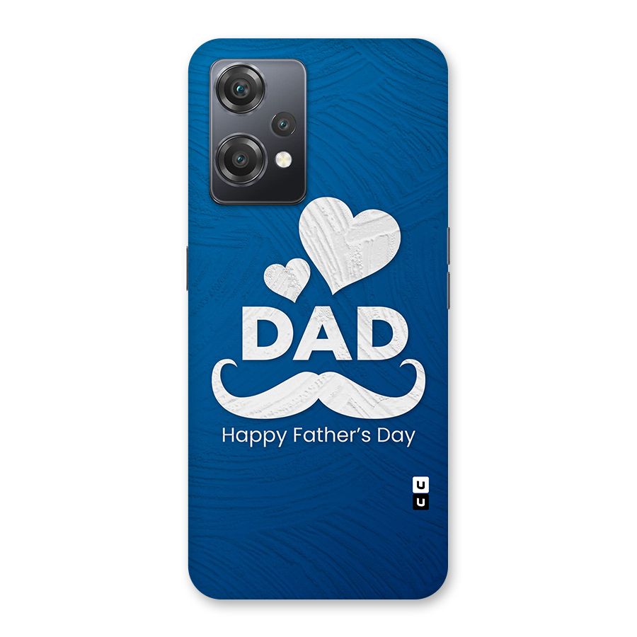Dad Happy Fathers Day Back Case for OnePlus Nord CE 2 Lite 5G