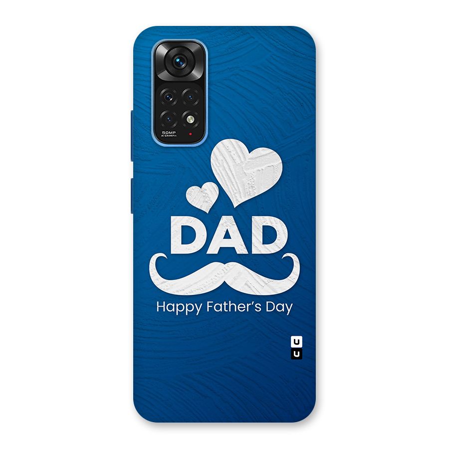 Dad Happy Fathers Day Back Case for Redmi Note 11S