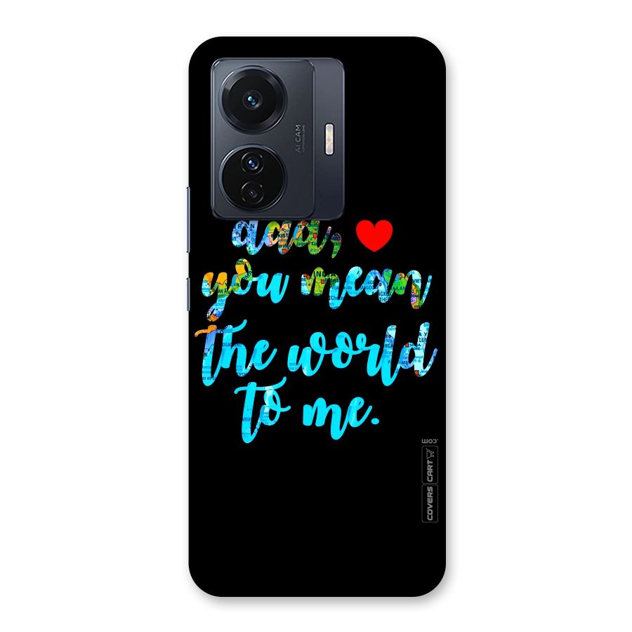 Dad You Mean World to Me Back Case for Vivo T1 Pro