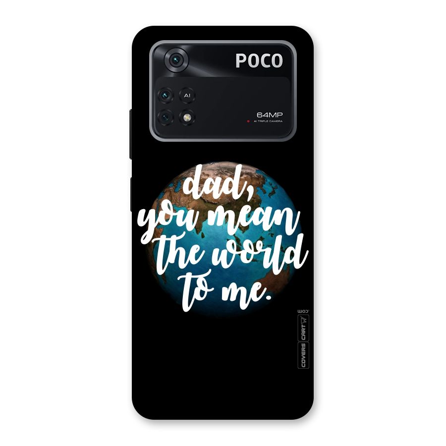 Dad You Mean World to Mes Back Case for Poco M4 Pro 4G