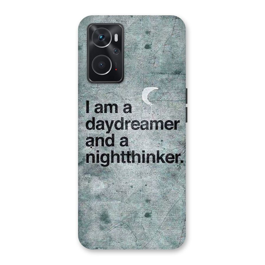 Day Dreamer Night Thinker Back Case for Oppo K10 4G