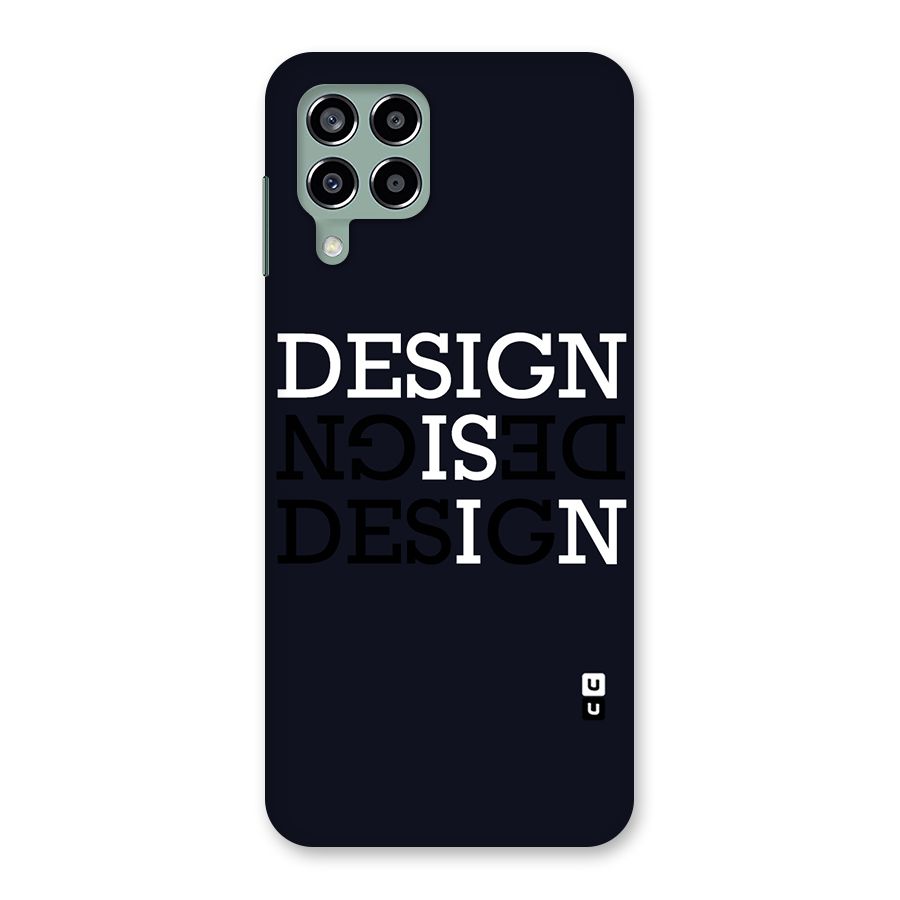 Design is In Typography Back Case for Galaxy M33