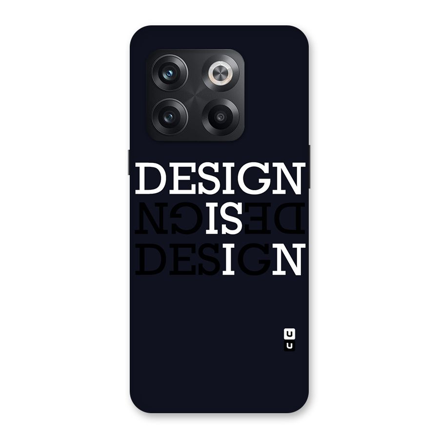 Design is In Typography Back Case for OnePlus 10T