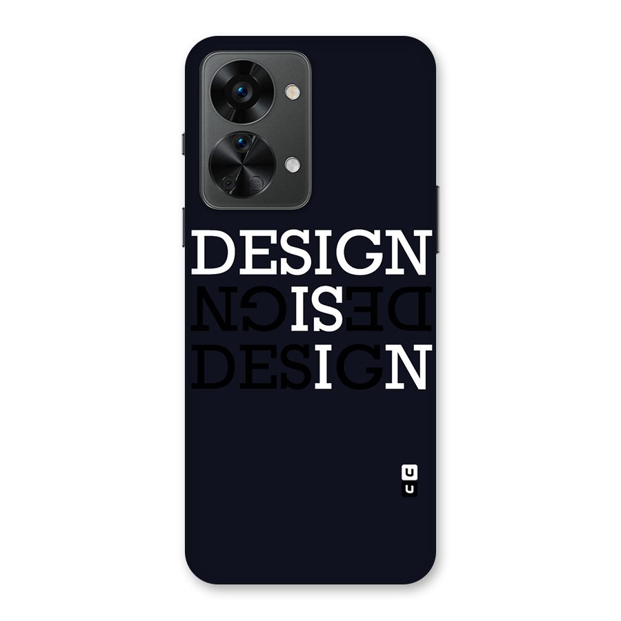 Design is In Typography Back Case for OnePlus Nord 2T
