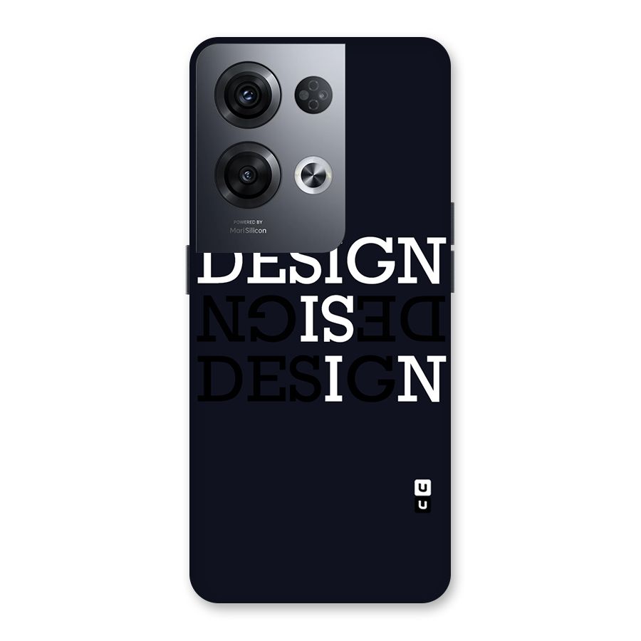 Design is In Typography Back Case for Oppo Reno8 Pro 5G