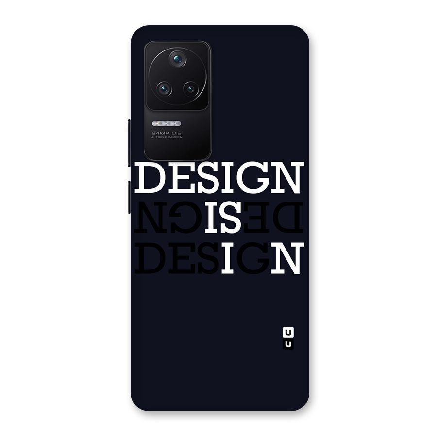 Design is In Typography Back Case for Poco F4 5G