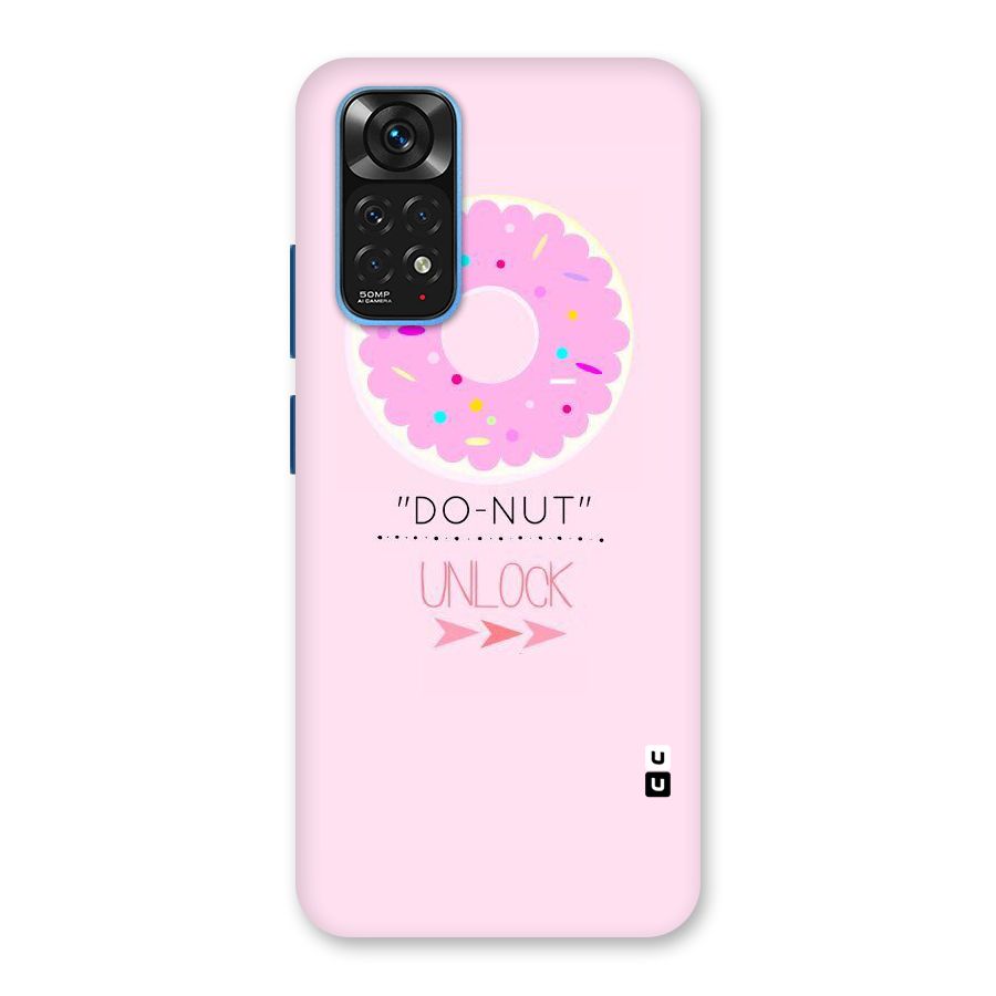 Do-Nut Unlock Back Case for Redmi Note 11S