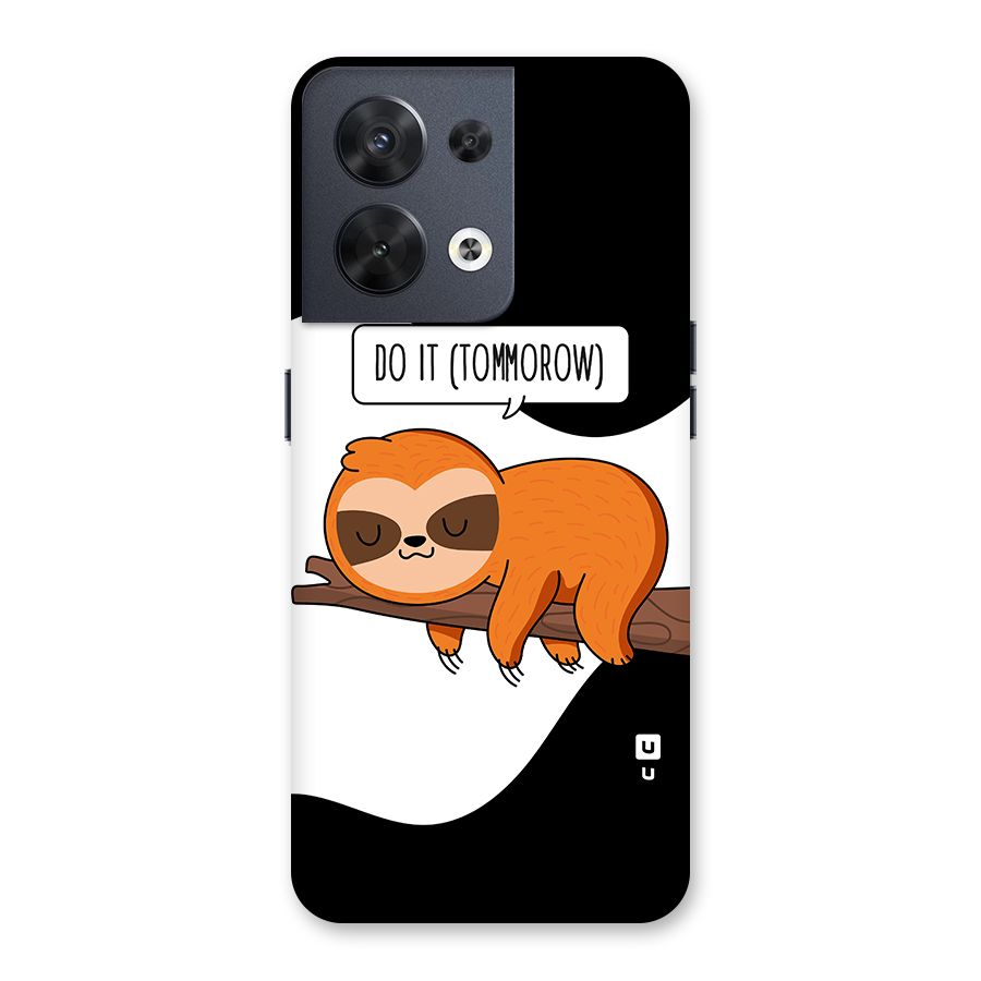 Do It Tommorow Back Case for Oppo Reno8 5G