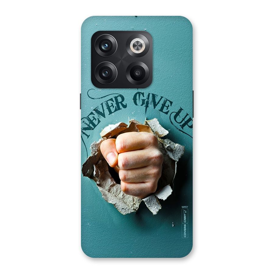 Do Not Give Up Back Case for OnePlus 10T