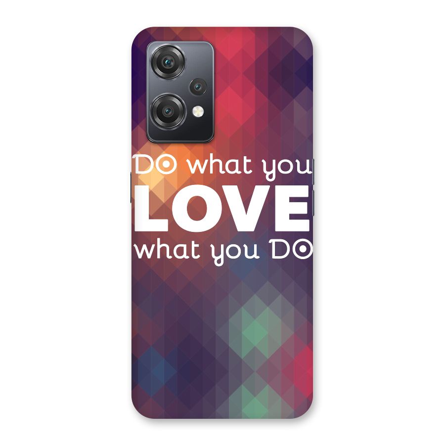 Do What You Love Back Case for OnePlus Nord CE 2 Lite 5G