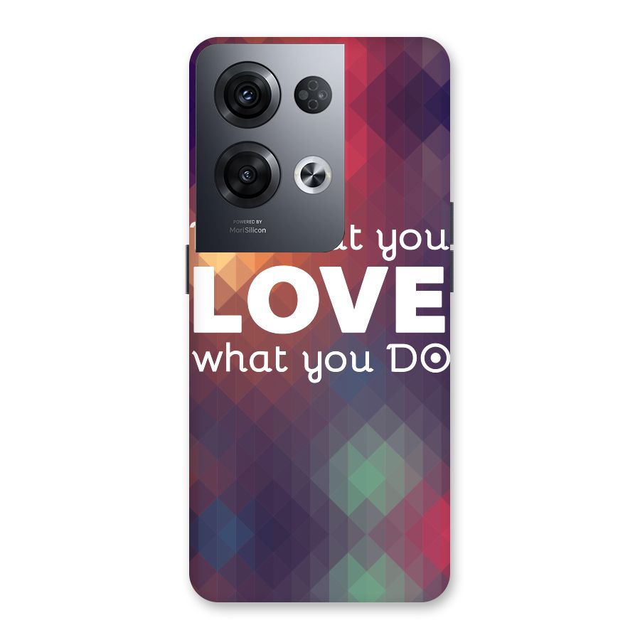Do What You Love Back Case for Oppo Reno8 Pro 5G