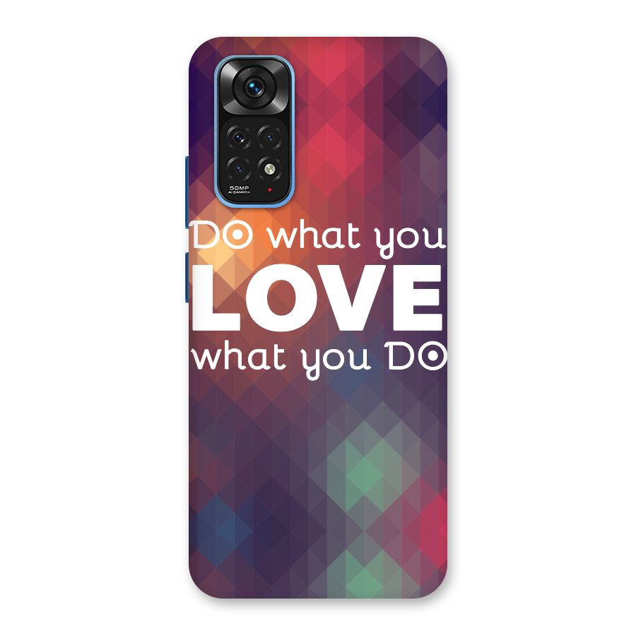 Do What You Love Back Case for Redmi Note 11S