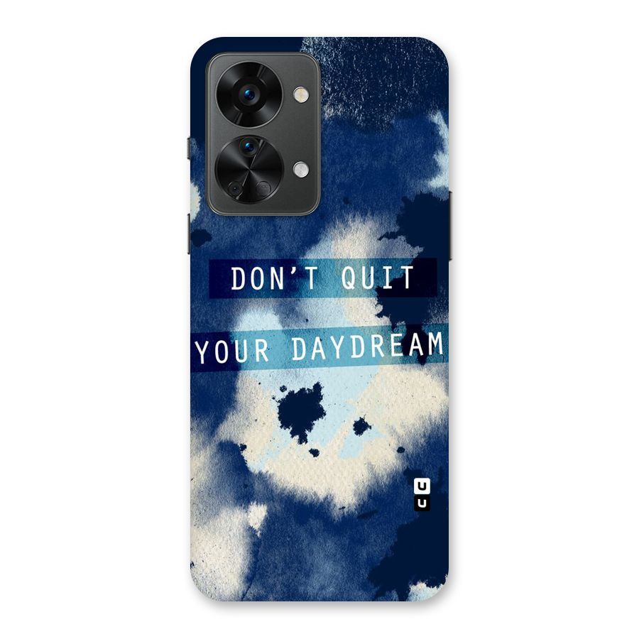 Dont Quit Back Case for OnePlus Nord 2T