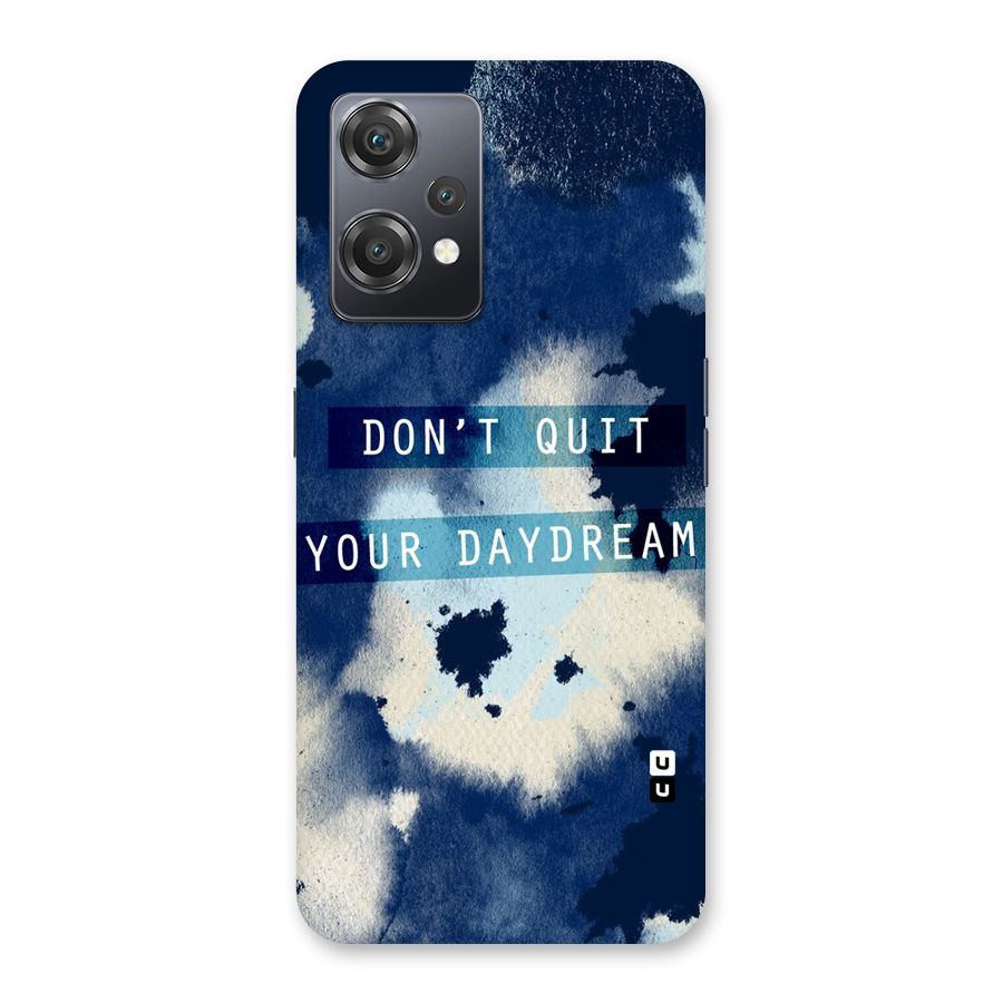 Dont Quit Back Case for OnePlus Nord CE 2 Lite 5G