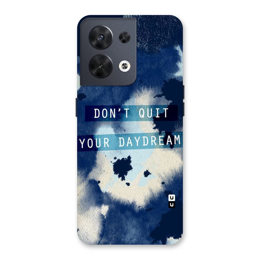 Dont Quit Back Case for Oppo Reno8 5G