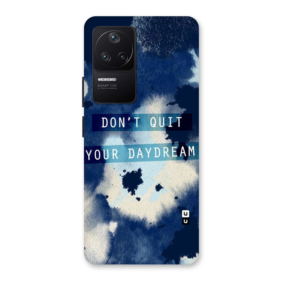 Dont Quit Back Case for Poco F4 5G