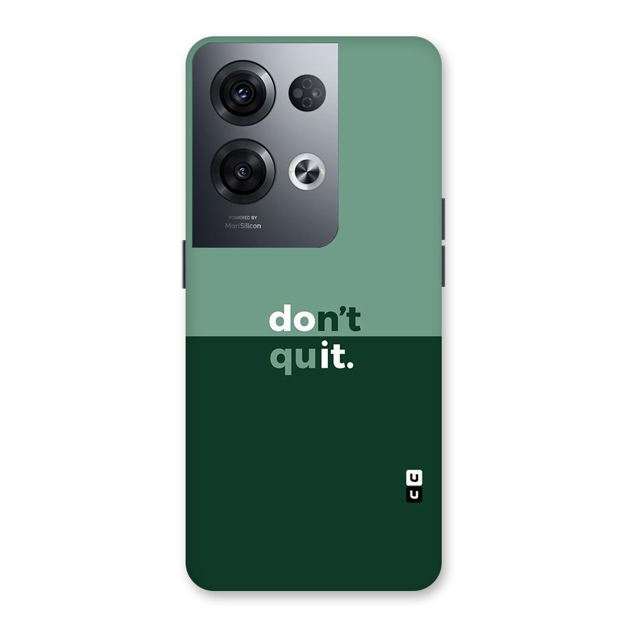 Dont Quit Do It Back Case for Oppo Reno8 Pro 5G