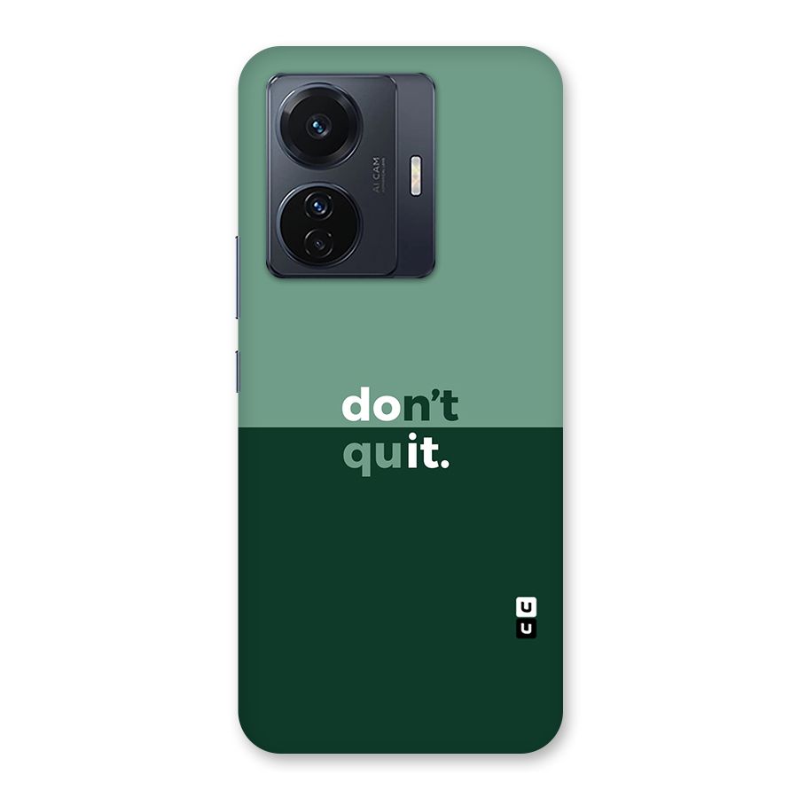 Dont Quit Do It Back Case for Vivo T1 Pro