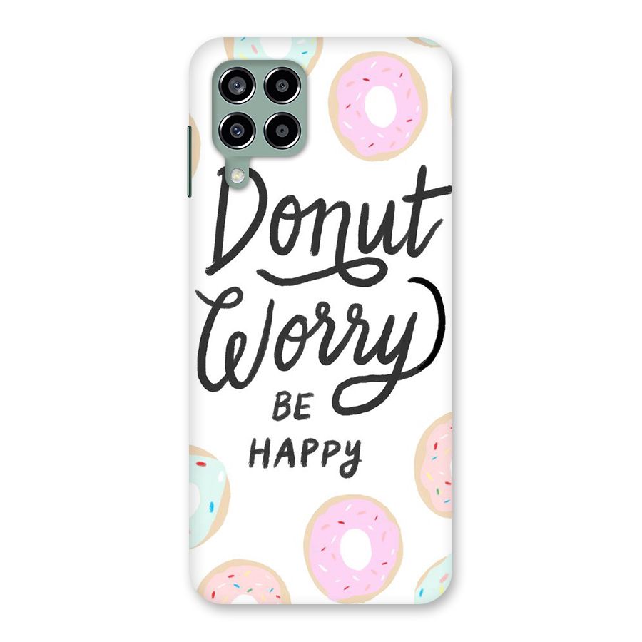 Donut Worry Be Happy Back Case for Galaxy M33