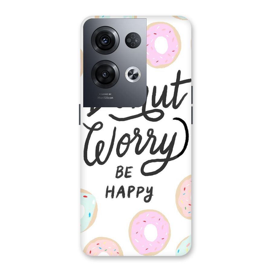 Donut Worry Be Happy Back Case for Oppo Reno8 Pro 5G