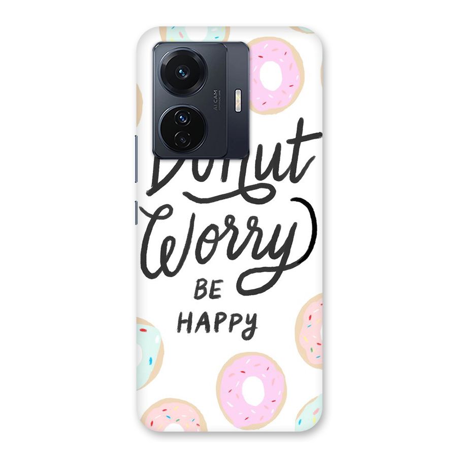 Donut Worry Be Happy Back Case for Vivo T1 Pro