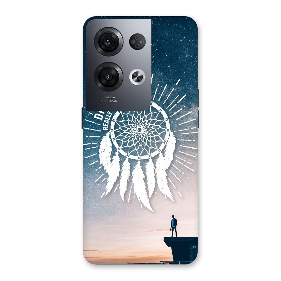 Dreams Do Come True Back Case for Oppo Reno8 Pro 5G