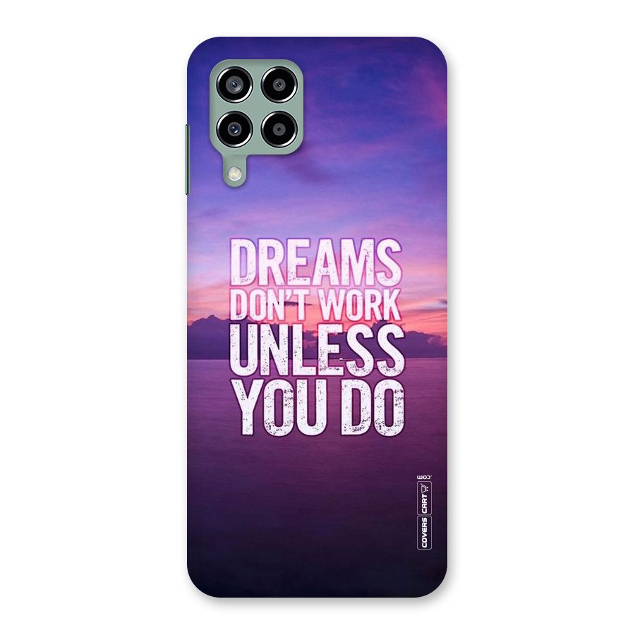 Dreams Work Back Case for Galaxy M33