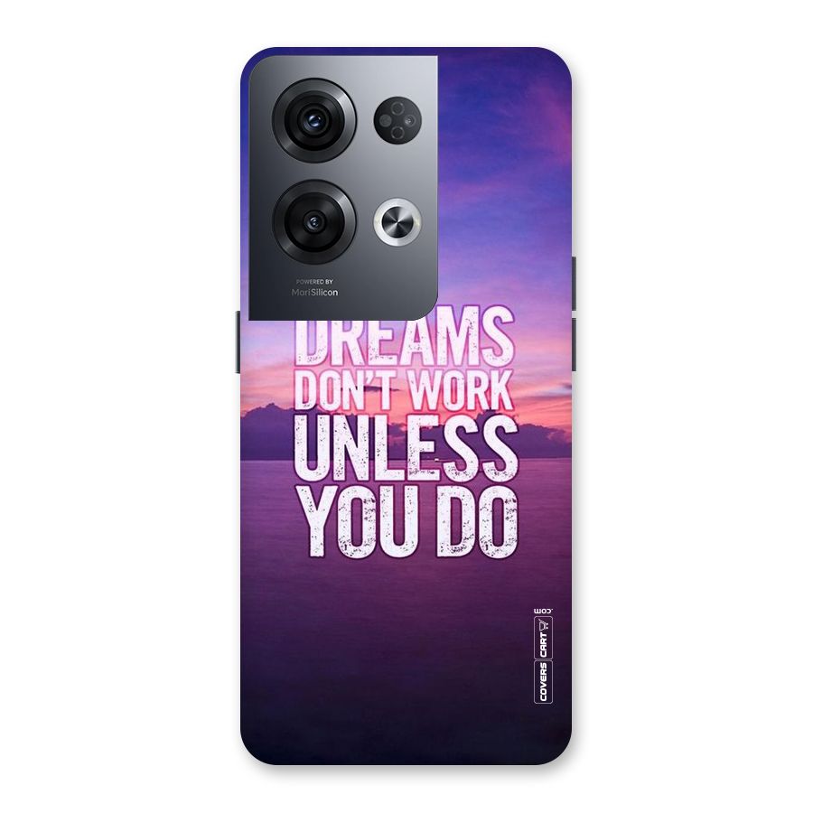 Dreams Work Back Case for Oppo Reno8 Pro 5G