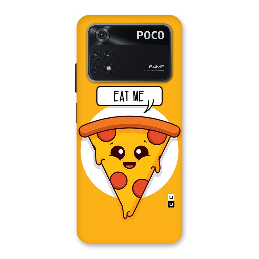 Eat Me Cute Pizza Slice Back Case for Poco M4 Pro 4G