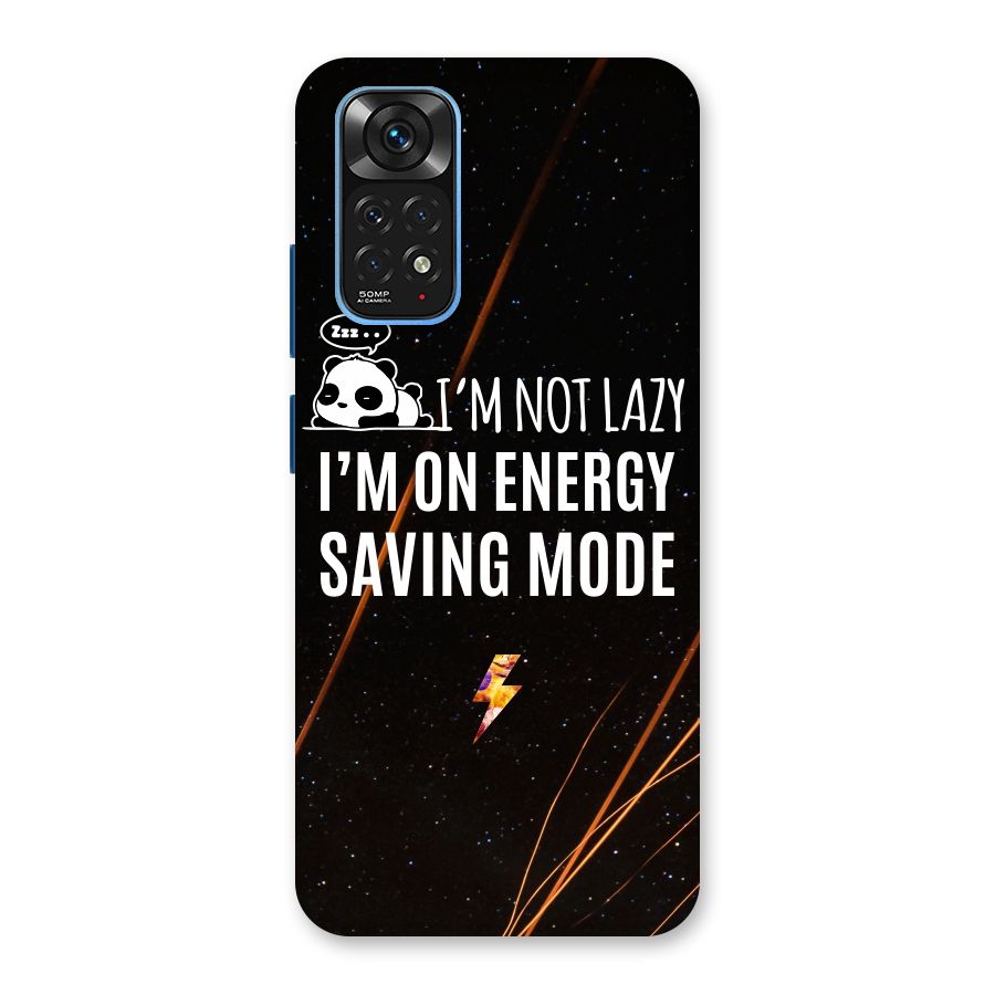 Energy Saving Mode Back Case for Redmi Note 11S