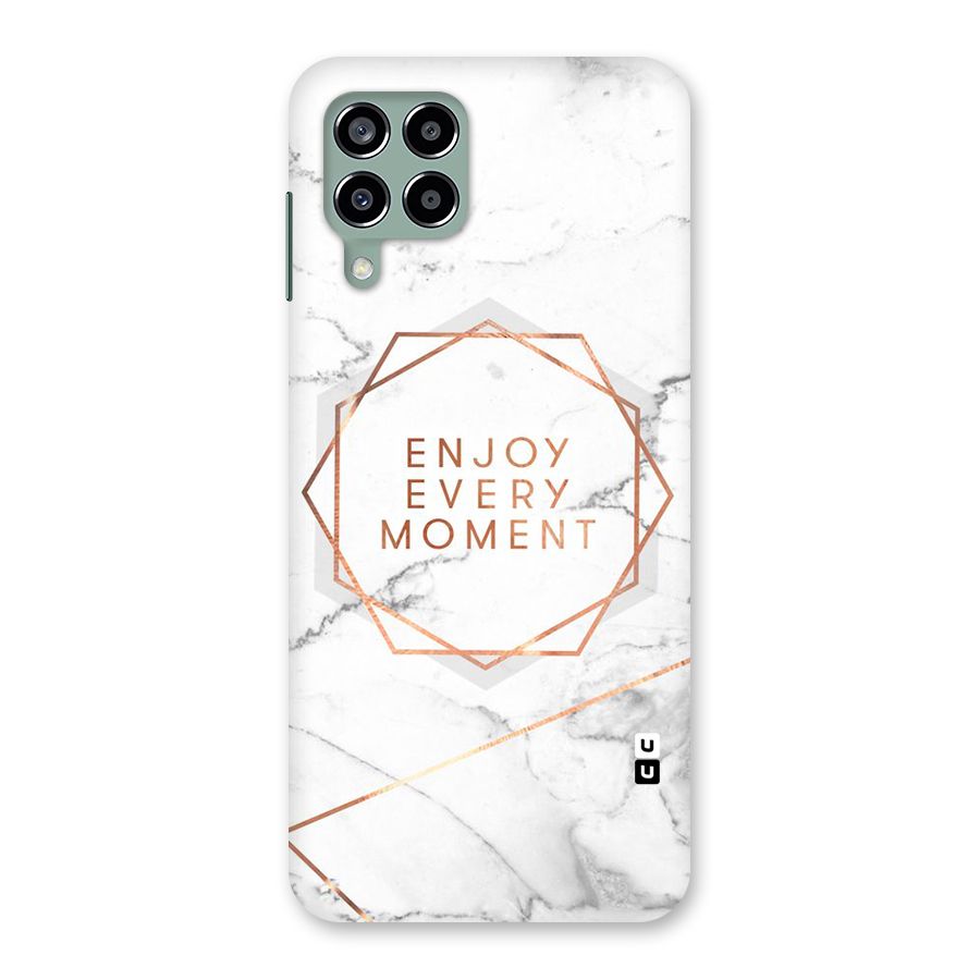 Enjoy Every Moment Back Case for Galaxy M33