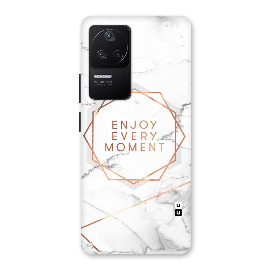 Enjoy Every Moment Back Case for Poco F4 5G
