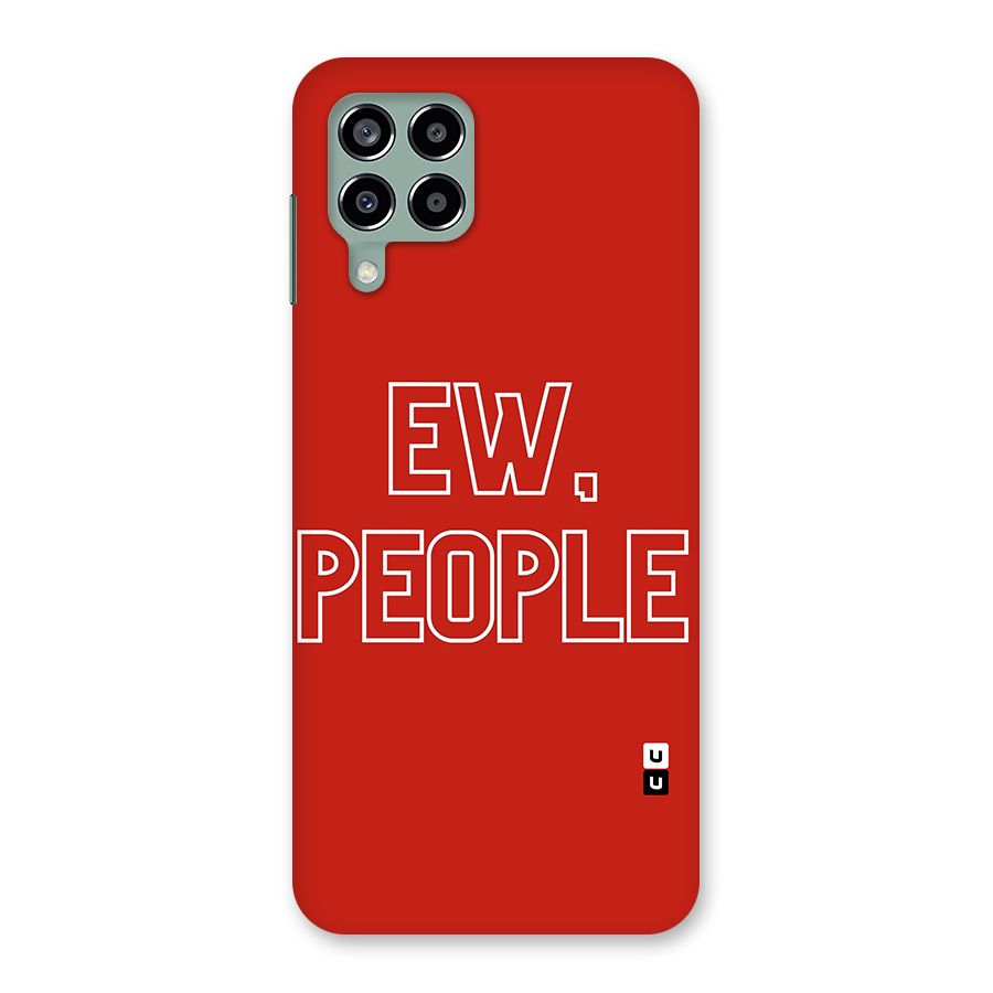 Ew People Back Case for Galaxy M33
