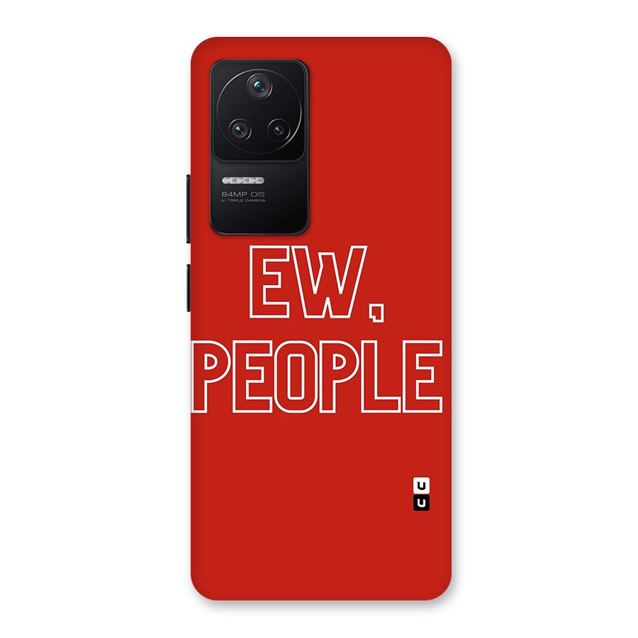 Ew People Back Case for Poco F4 5G