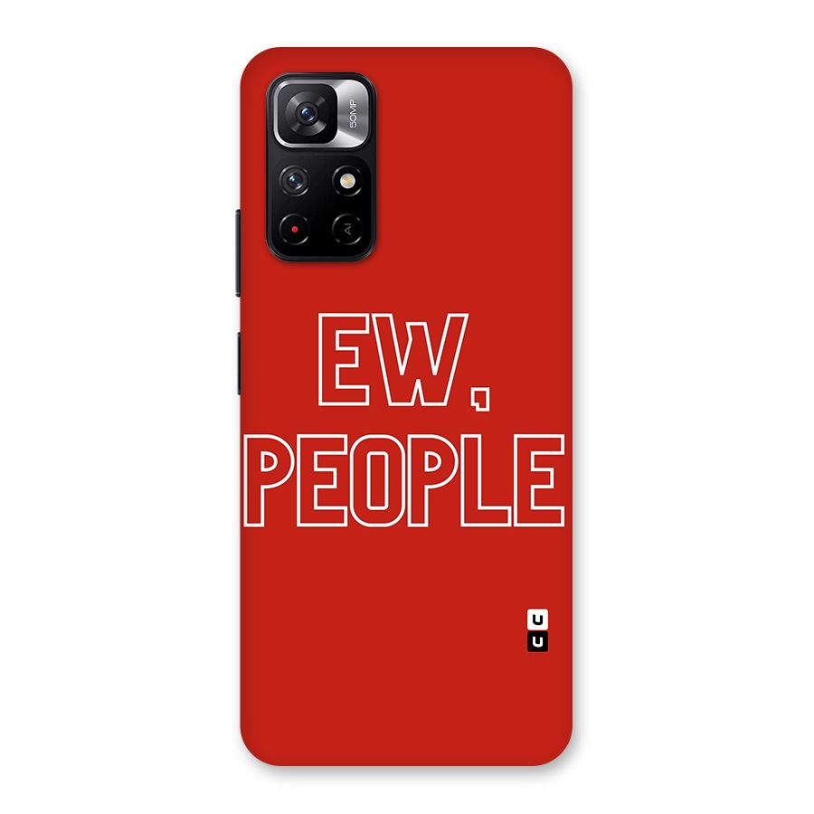 Ew People Back Case for Redmi Note 11T 5G